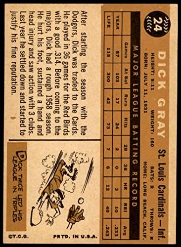 1960 Topps # 24 Дик Грей Сейнт Луис Кардиналс (Бейзболна картичка) EX/MT+ Кардиналс