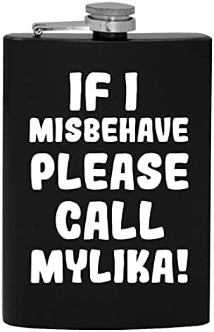 Ако аз ще се държат зле, Моля, Обадете се Майлике - 8-унционная Фляжка за пиене