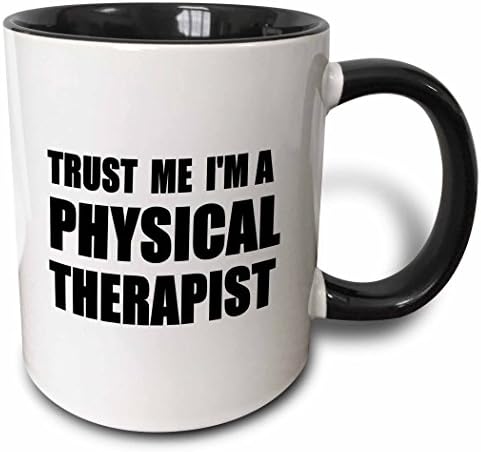 3dRose Повярвай Ми, аз съм Физиотерапевт и Терапевтична Работа Хумор Забавна Работа Подарък Халба, 11 грама,